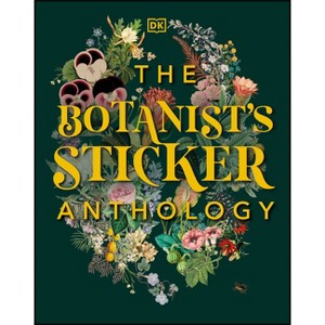 Botanist's Sticker Anthology (Hardcover) - 1 of 1