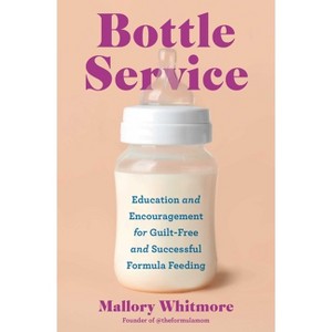 Bottle Service - by  Mallory Whitmore (Paperback) - 1 of 1