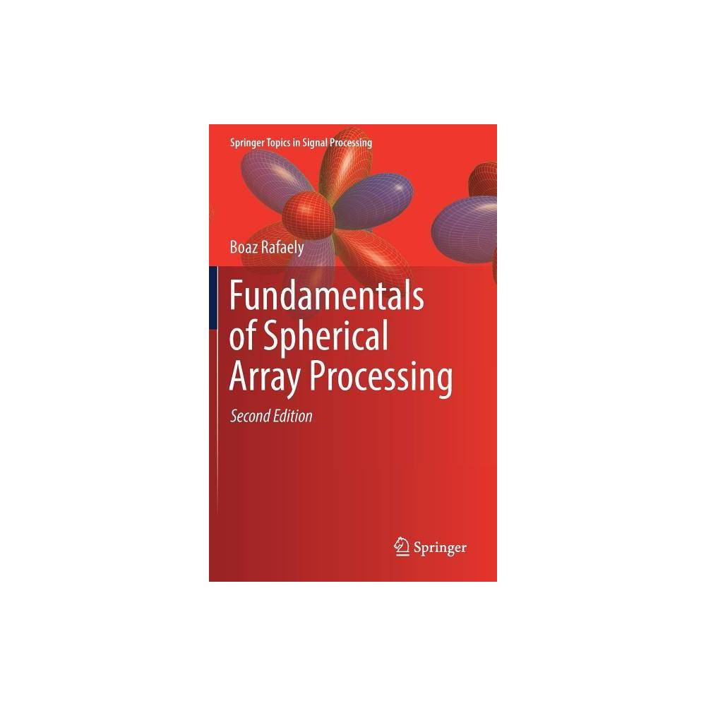 ISBN 9783319995601 product image for Fundamentals of Spherical Array Processing - (Springer Topics in Signal Processi | upcitemdb.com