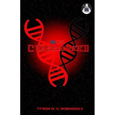 Crossbreed - (Dark Titan Universe Saga) by  Ty'ron W C Robinson (Paperback)