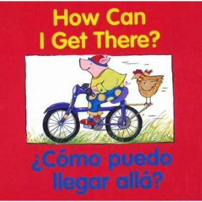 Como Puedo Illegar Alla? - (Good Beginnings) by  Editors of the American Heritage Dictionaries (Board Book)