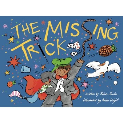 The Missing Trick - by  Robin Jacobs (Hardcover)