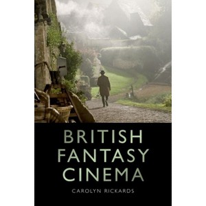 British Fantasy Cinema - by  Carolyn Rickards (Hardcover) - 1 of 1