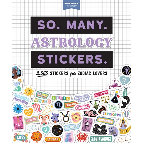 So. Many. Astrology Stickers. - (Pipsticks+workman) (Paperback)