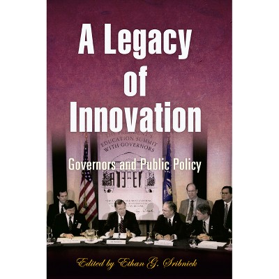 A Legacy of Innovation - by  Ethan G Sribnick (Hardcover)