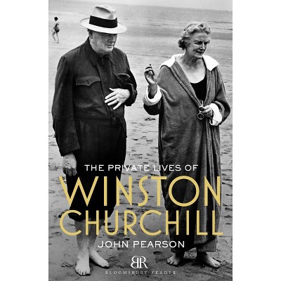 The Private Lives of Winston Churchill - by  John Pearson (Paperback)