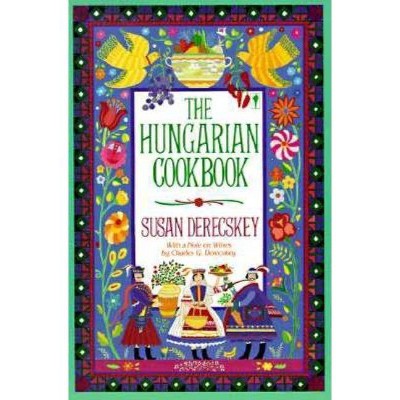 The Hungarian Cookbook - 60th Edition by  Susan Derecskey (Paperback)