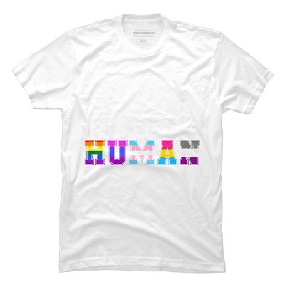 Adult Design By Humans We Are All Human Pride Motto By corndesign T-Shirt