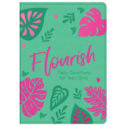 Flourish: Daily Devotions for Teen Girls - by  Compiled by Barbour Staff (Leather Bound) - image 1 of 1