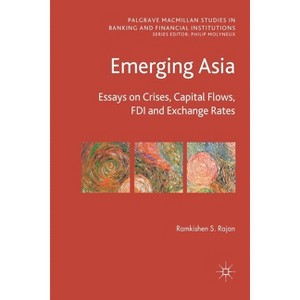 Emerging Asia - (Palgrave MacMillan Studies in Banking and Financial Institut) by  R Rajan (Paperback) - 1 of 1