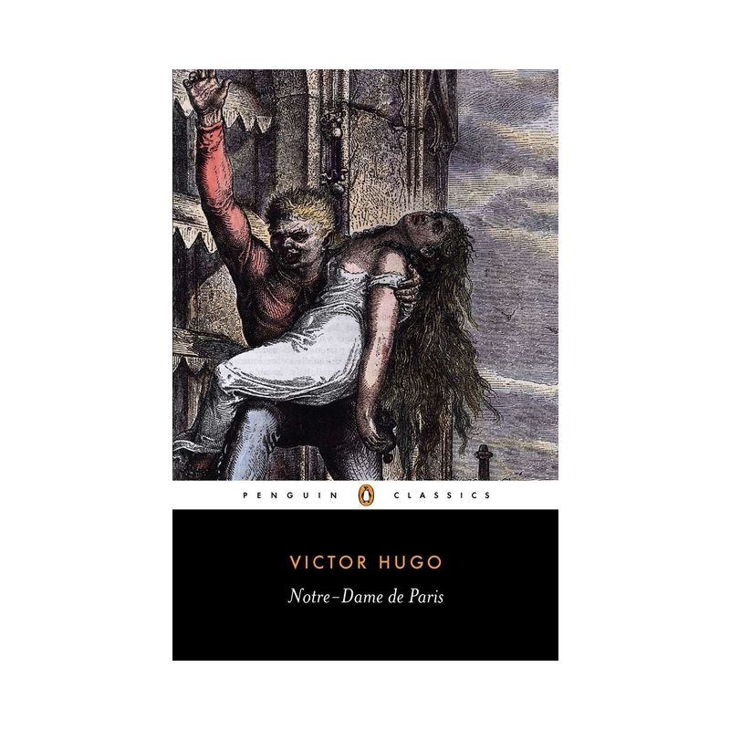Notre-Dame of Paris - (Penguin Classics) by  Victor Hugo (Paperback), 1 of 2