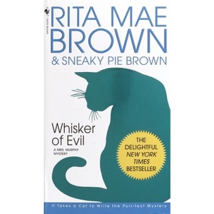 Whisker of Evil - (Mrs. Murphy) by  Rita Mae Brown (Paperback) - 1 of 1