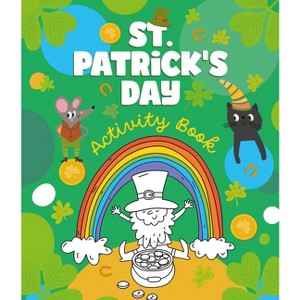 St.Patrick's Day Activity Book - by  Clever Publishing (Paperback) - 1 of 1