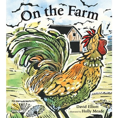 On the Farm - by  David Elliott (Paperback)
