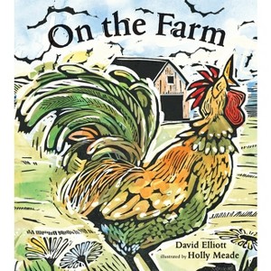On the Farm - by  David Elliott (Paperback) - 1 of 1