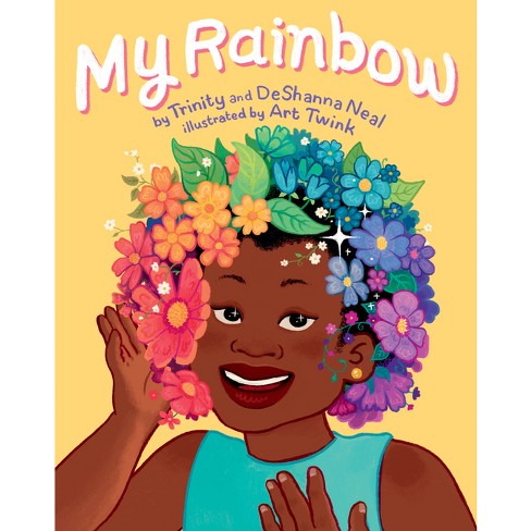 My Rainbow - by  Deshanna Neal & Trinity Neal (Hardcover) - image 1 of 1