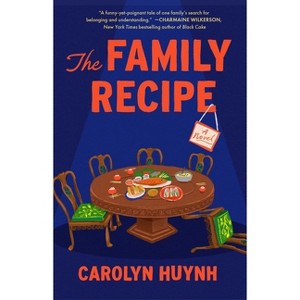 The Family Recipe - by  Carolyn Huynh (Paperback) - 1 of 1