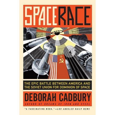 Space Race - by  Deborah Cadbury (Paperback)