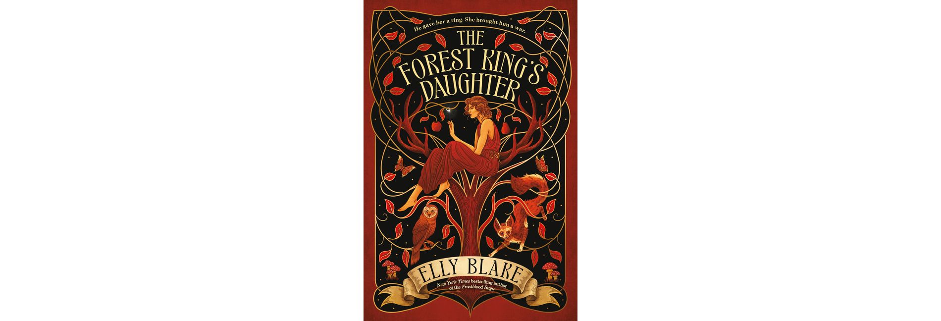 The Forest King's Daughter - (Thirstwood) by  Elly Blake (Paperback)