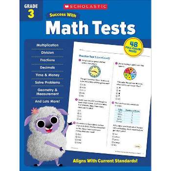 Scholastic Success with Math Tests Grade 3 Workbook - by  Scholastic Teaching Resources (Paperback)