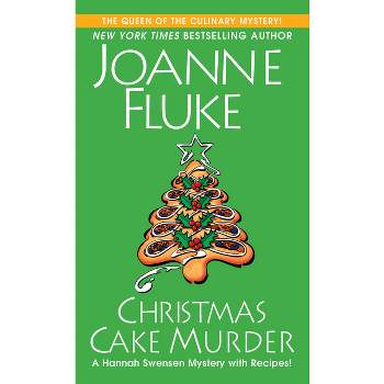 Christmas Cake Murder - (Hannah Swensen Mystery) by  Joanne Fluke (Paperback)