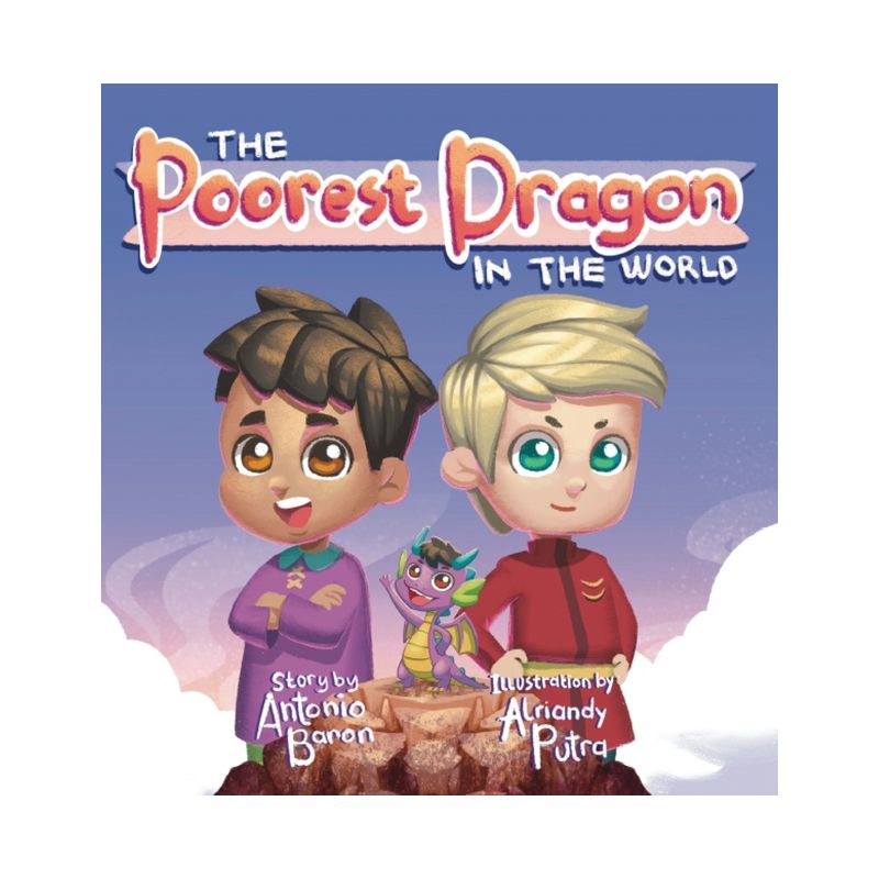 The Poorest Dragon in the World - Large Print by  Antonio Baron (Hardcover), 1 of 2