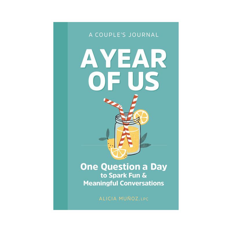 A Year of Us: A Couples Journal - by Alicia Munoz (Paperback), 1 of 10