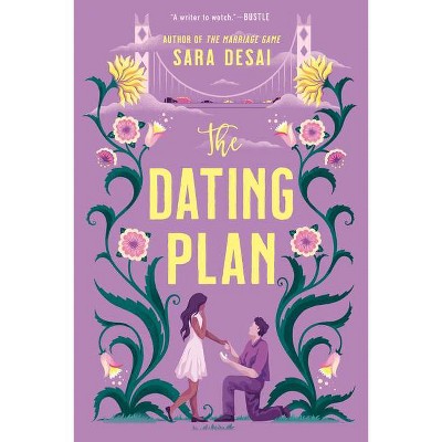 The Dating Plan - by  Sara Desai (Paperback)