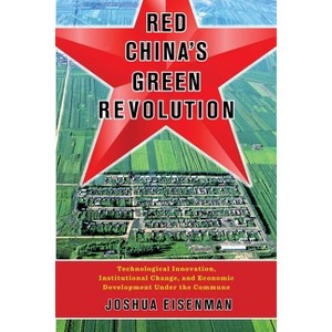 Red China's Green Revolution - by  Joshua Eisenman (Paperback) - 1 of 1