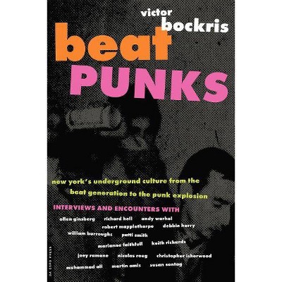 Beat Punks PB - by  Victor Bockris (Paperback)