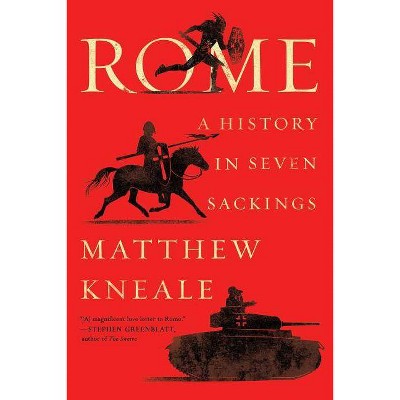 Rome - by  Matthew Kneale (Paperback)