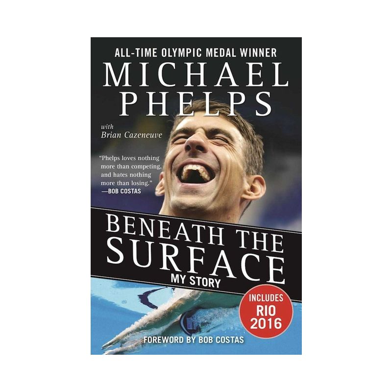 Beneath the Surface - by  Michael Phelps (Paperback), 1 of 2