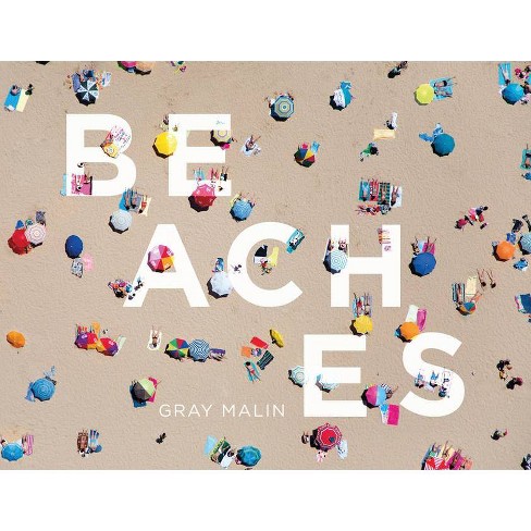 Beaches - by  Gray Malin (Hardcover) - image 1 of 1