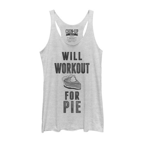 Women's Chin Up Will Workout For Pie Racerback Tank Top - White Heather ...