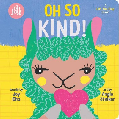 Oh So Kind! - by  Joy Cho (Board Book)