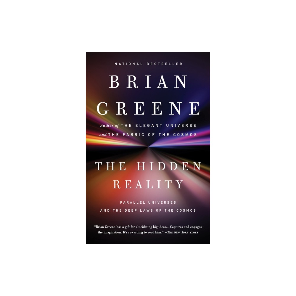 The Hidden Reality - by Brian Greene (Paperback)