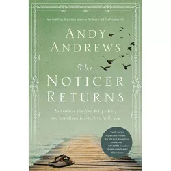 The Noticer Returns - by  Andy Andrews (Hardcover)