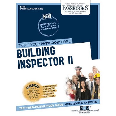 Building Inspector II (C-3077) - (Career Examination) by  National Learning Corporation (Paperback)