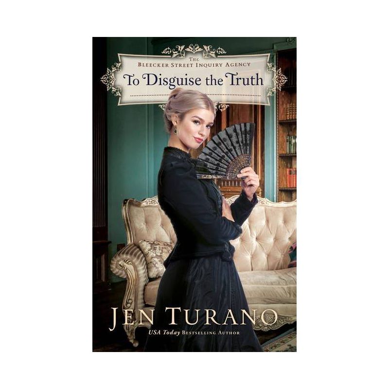 To Disguise the Truth - by  Jen Turano (Hardcover), 1 of 2