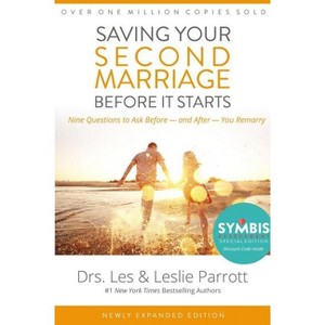 Saving Your Second Marriage Before It Starts - by  Les And Leslie Parrott (Hardcover) - 1 of 1