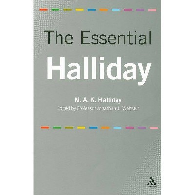 The Essential Halliday - by  M a K Halliday (Paperback)