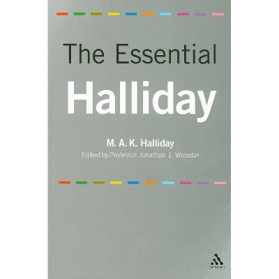 The Essential Halliday - by  M a K Halliday (Paperback)