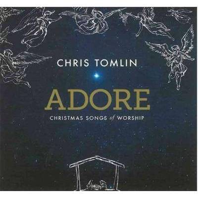 Chris Tomlin - Adore: Christmas Songs Of Worship (CD)