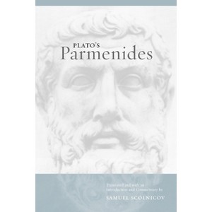 Plato's Parmenides - (Joan Palevsky Imprint in Classical Literature) by  Samuel Scolnicov (Hardcover) - 1 of 1