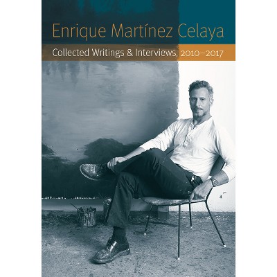 Enrique Martínez Celaya - (Paperback)
