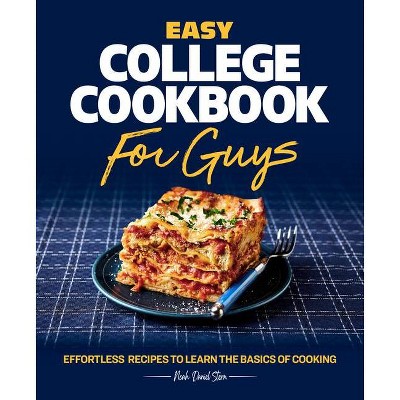 Easy College Cookbook for Guys - by  Noah Stern (Paperback)