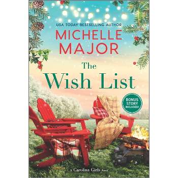 The Wish List - (Carolina Girls) by  Michelle Major (Paperback)
