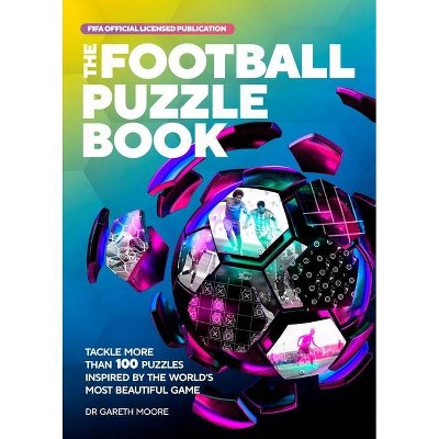 The Fifa Football Puzzle Book - by  Gareth Moore & Fifa (Paperback)