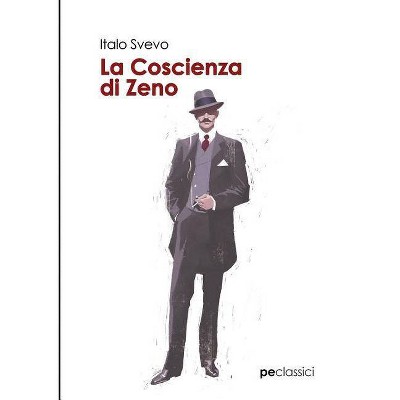 La Coscienza di Zeno - by  Italo Svevo (Paperback)