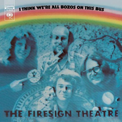 Firesign Theatre - I Think We're All Bozos on This Bus (CD)